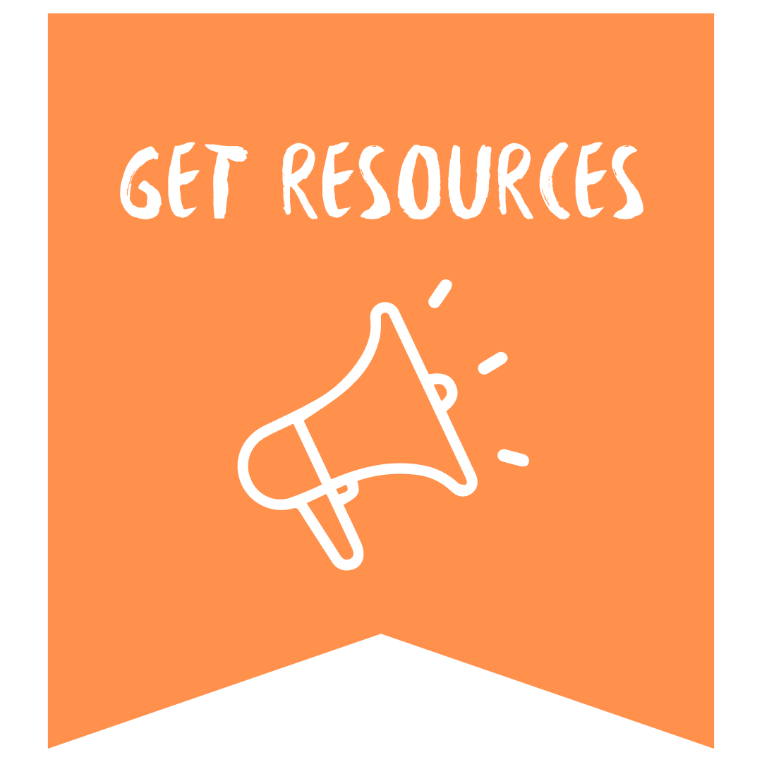 Orange banner that reads get resources with an illustration of a megaphone